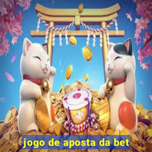 jogo de aposta da bet